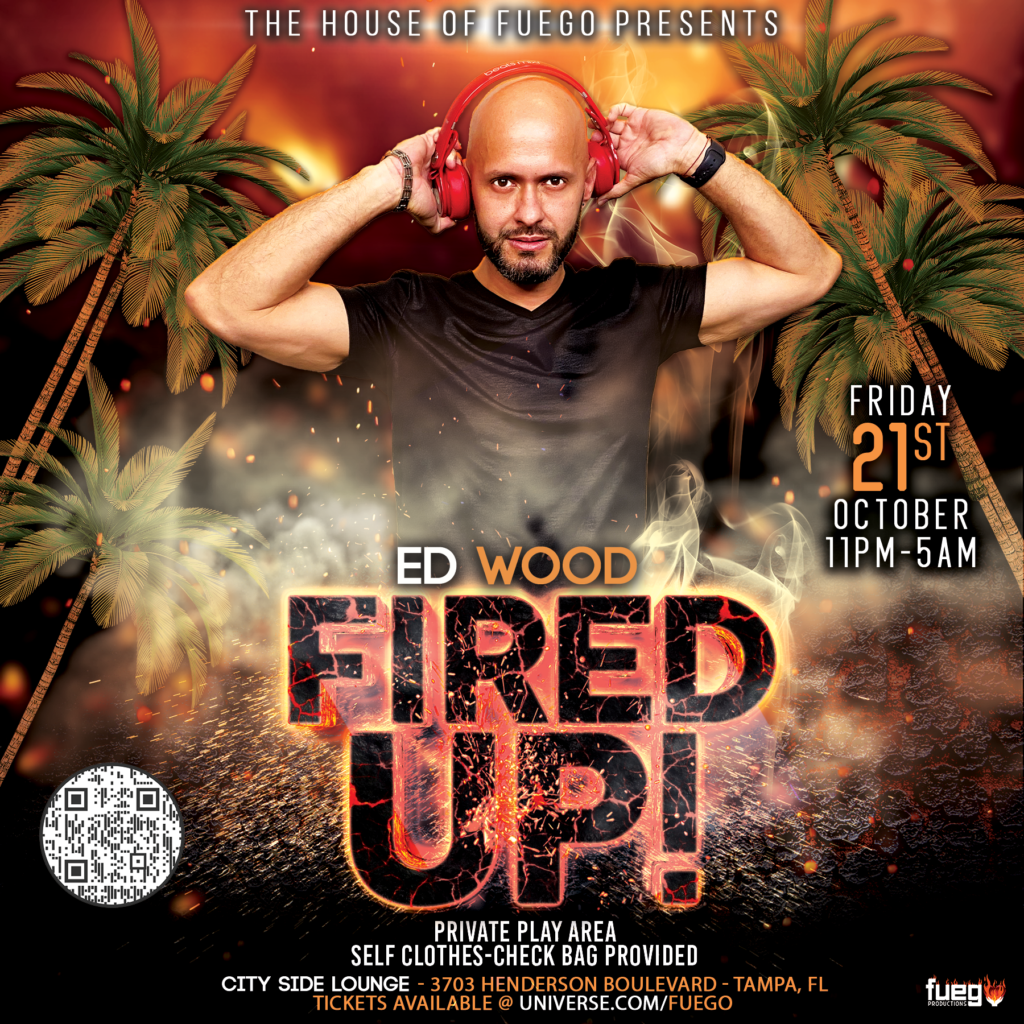 Fired Up! with DJ Ed Wood